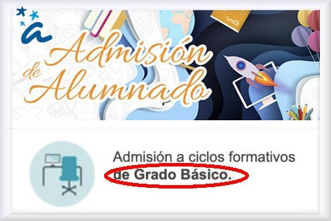 ADMISIÓN FORMACIÓN PROFESIONAL - GRADO BÁSICO.